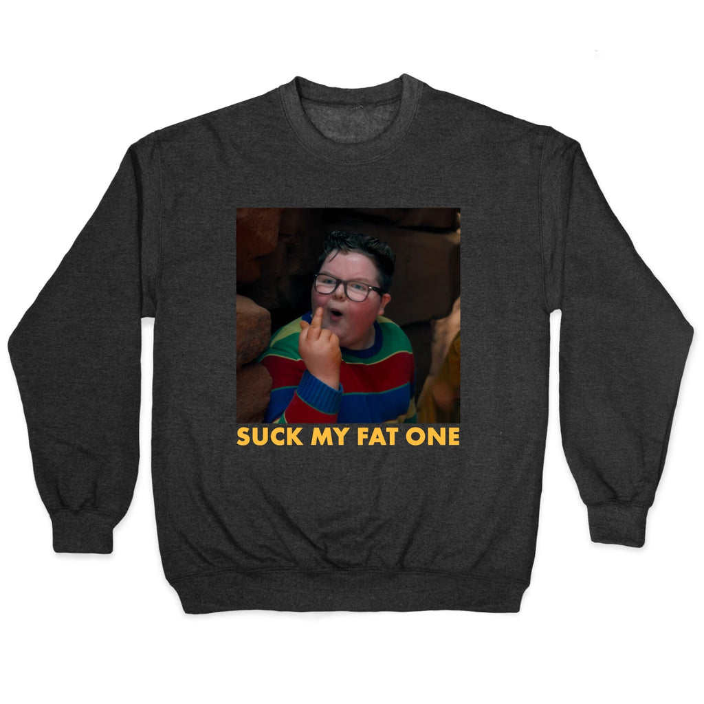 Suck My Fat One Crewneck - Adult & Kids T-Shirts, Sweatshirts & Hoodies apparel design preview 1