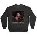 Suck My Fat One Crewneck - Adult & Kids T-Shirts, Sweatshirts & Hoodies apparel design preview 1