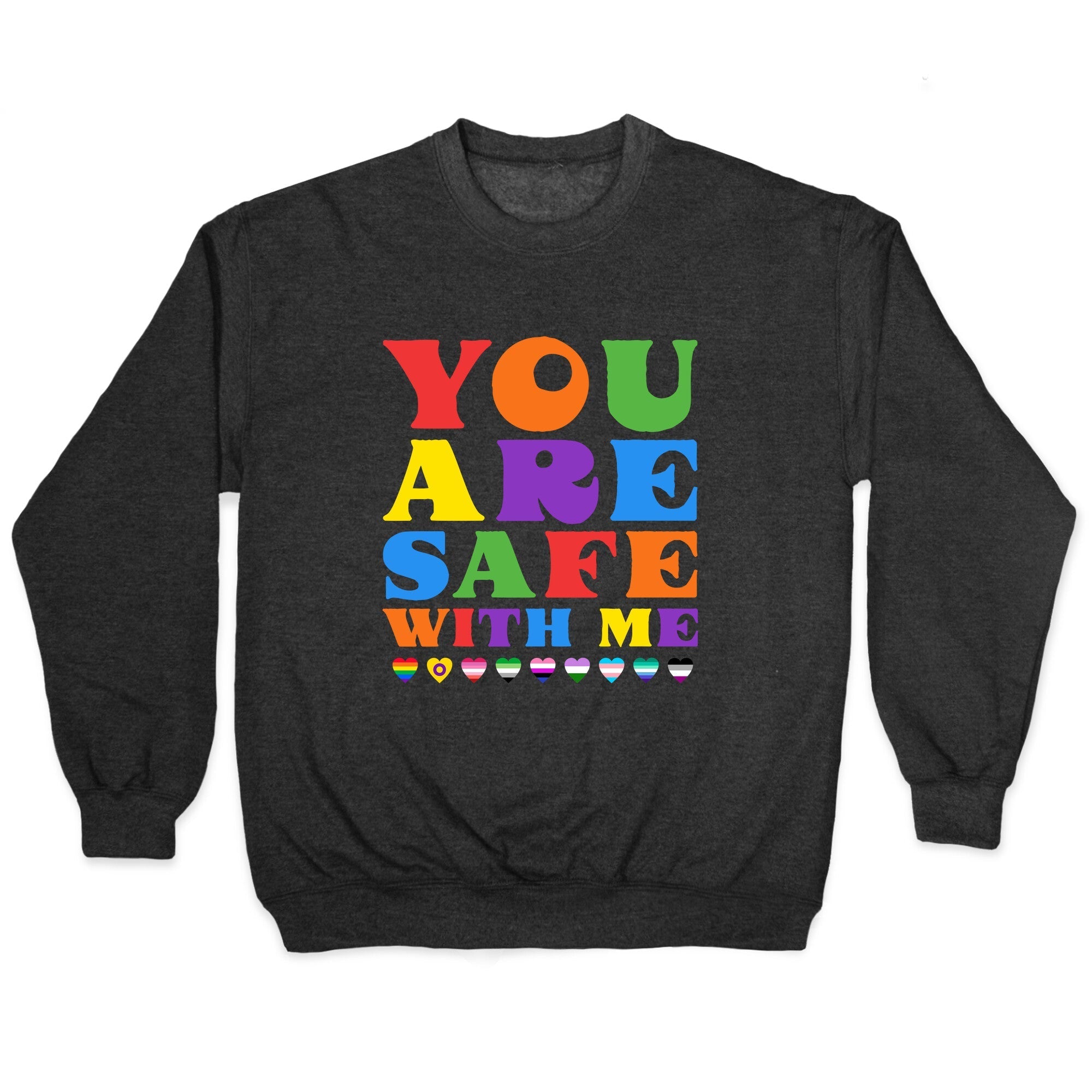 You Are Safe With Me Crewneck - Adult & Kids T-Shirts, Sweatshirts & Hoodies apparel design preview 1