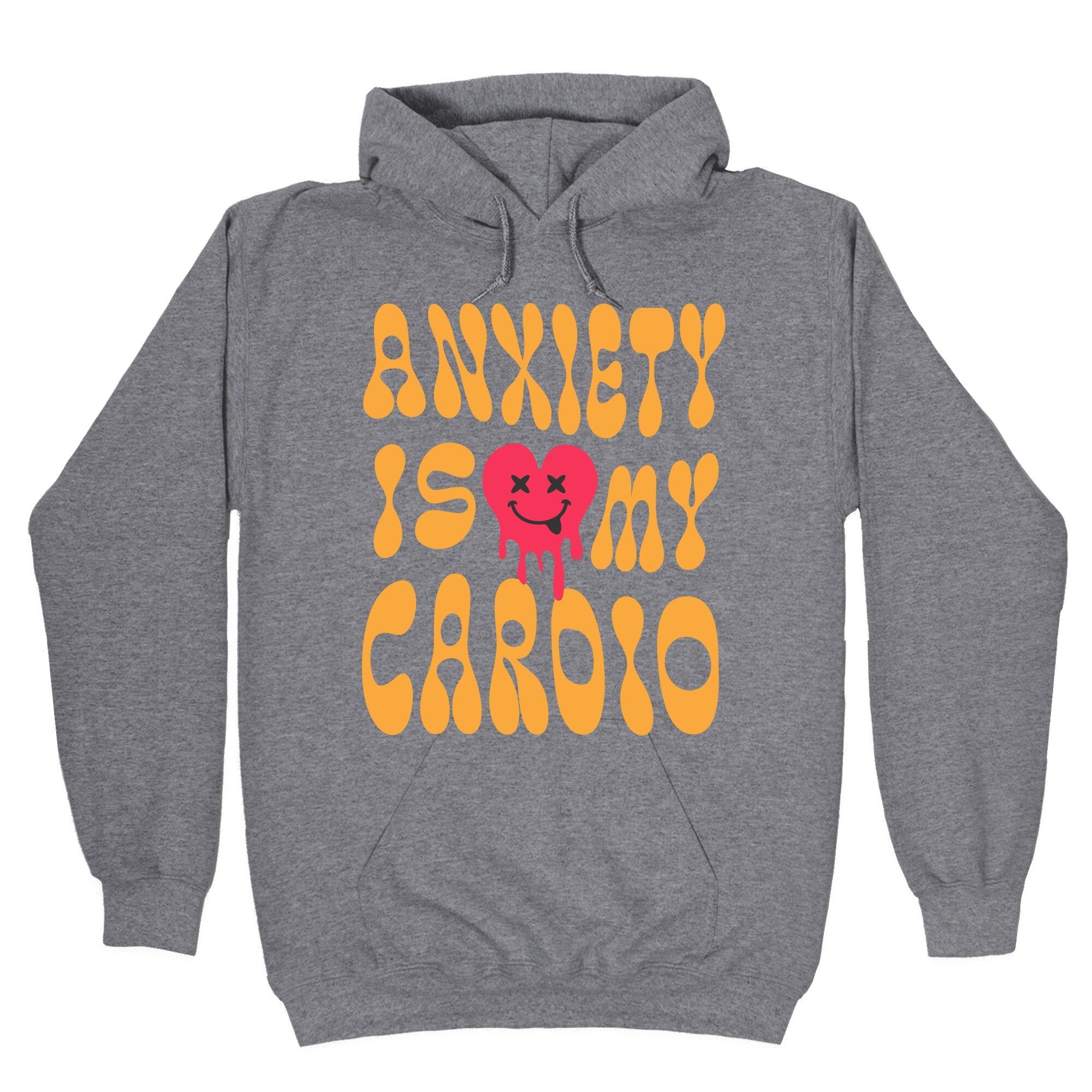 Anxiety Is My Cardio - Adult & Kids T-Shirts, Sweatshirts & Hoodies apparel design preview 1
