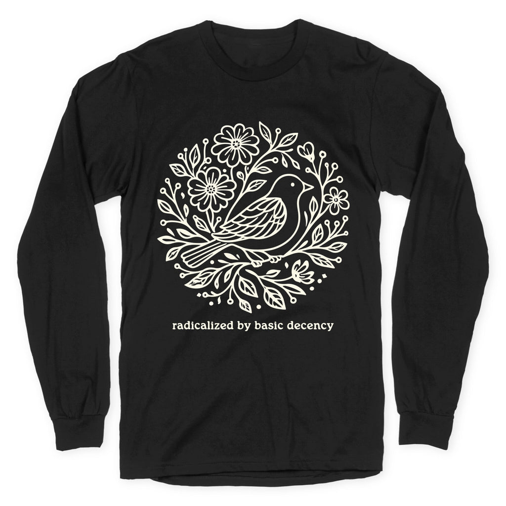Radicalized By Basic Decency - Adult & Kids T-Shirts, Sweatshirts & Hoodies apparel design preview 1