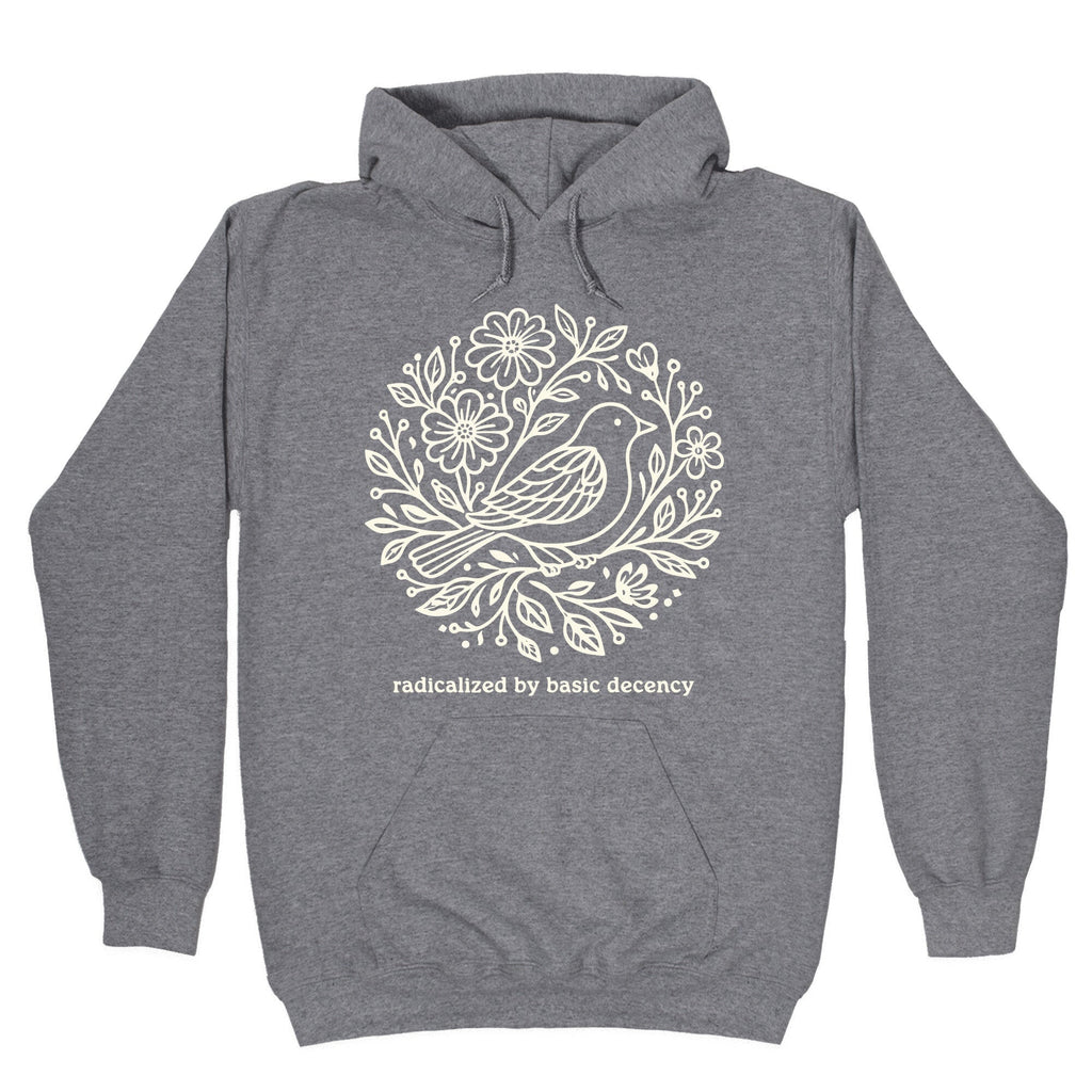 Radicalized By Basic Decency - Adult & Kids T-Shirts, Sweatshirts & Hoodies apparel design preview 1