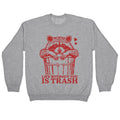 Life Without You Is Trash Crewneck - Adult & Kids T-Shirts, Sweatshirts & Hoodies apparel design preview 1