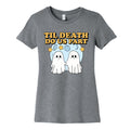Til Death Do Us Party Womens Cotton - Adult & Kids T-Shirts, Sweatshirts & Hoodies apparel design preview 1