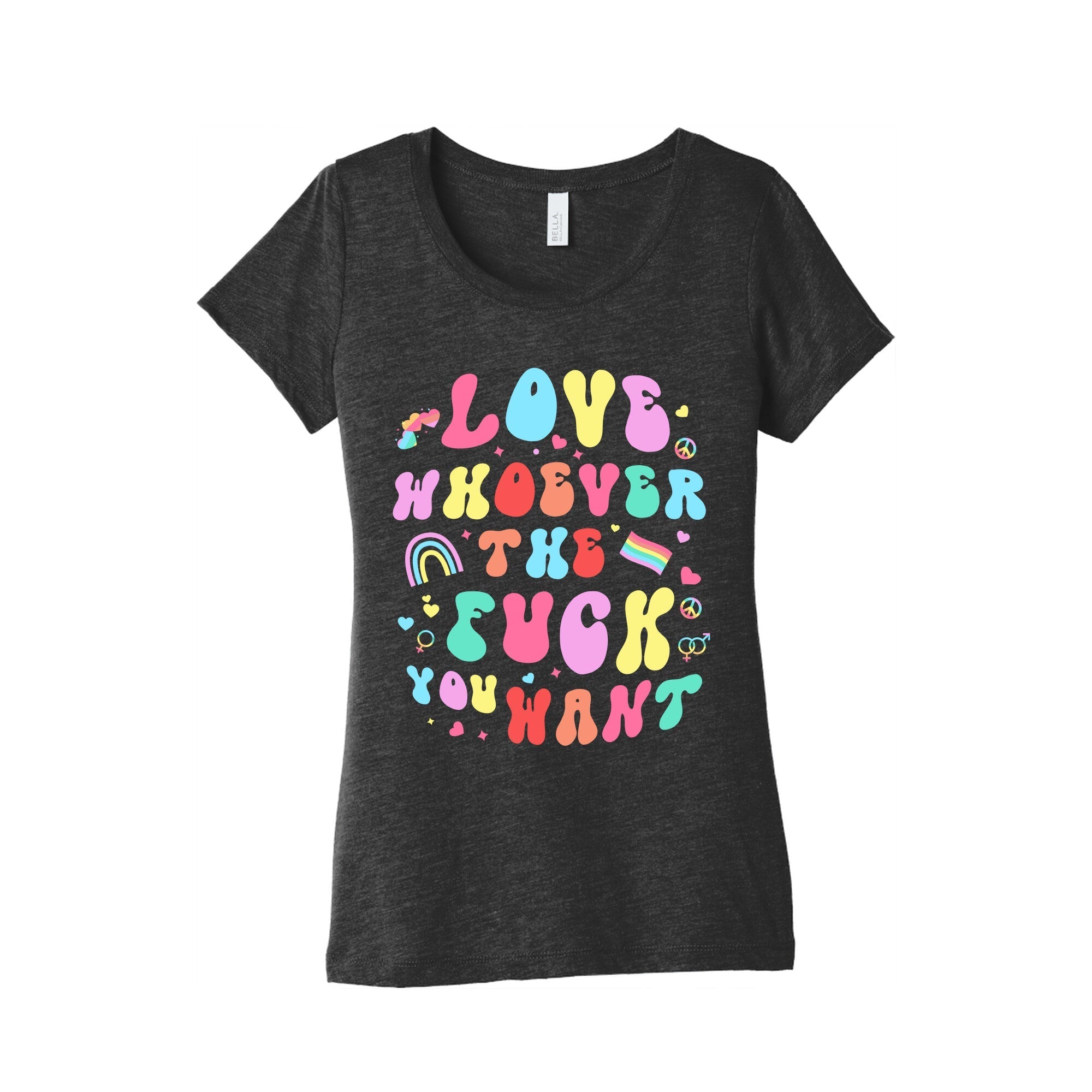 Love Whoever The F You Want Womens Triblend - Adult & Kids T-Shirts, Sweatshirts & Hoodies apparel design preview 1