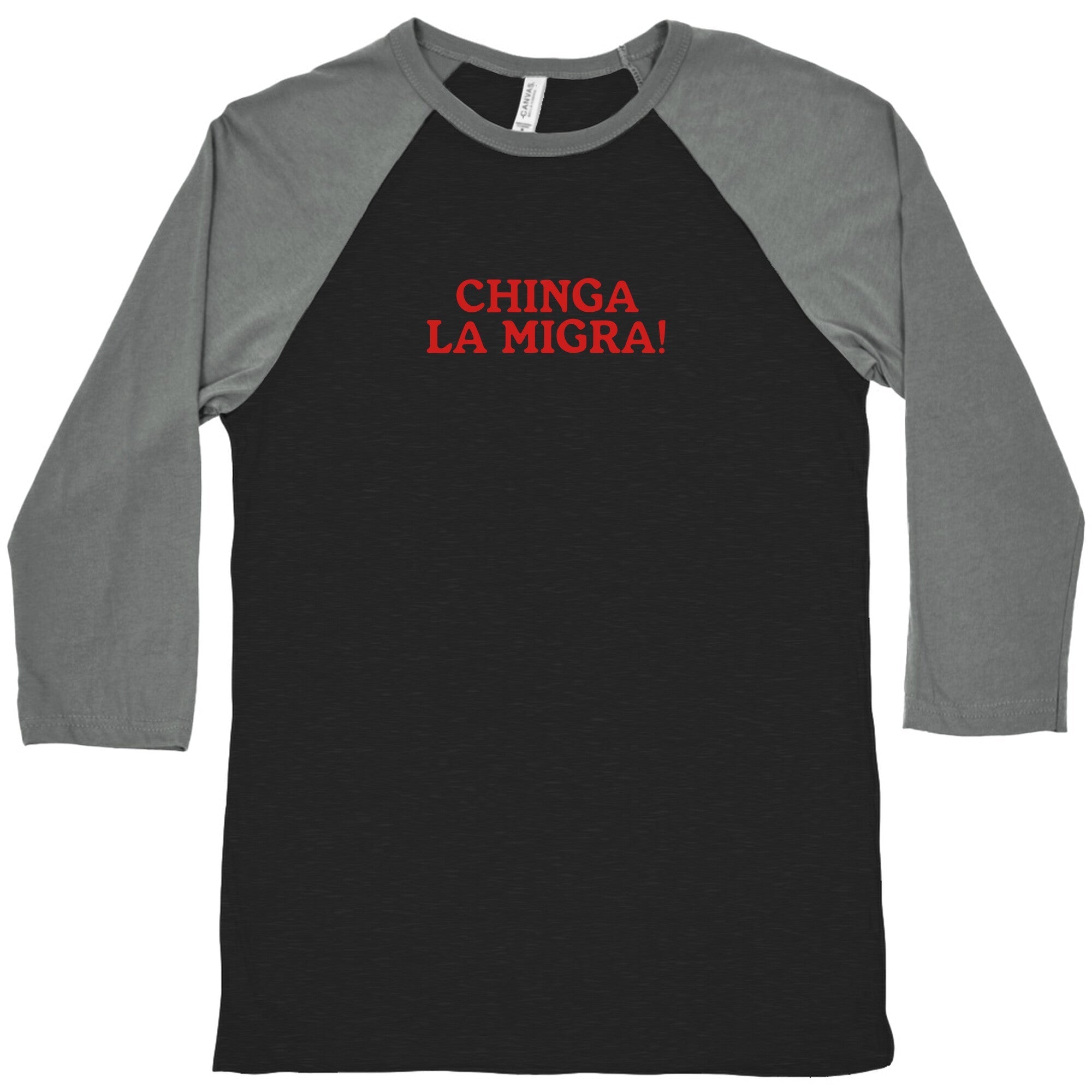 Chinga La Migra Baseball - Adult & Kids T-Shirts, Sweatshirts & Hoodies apparel design preview 1