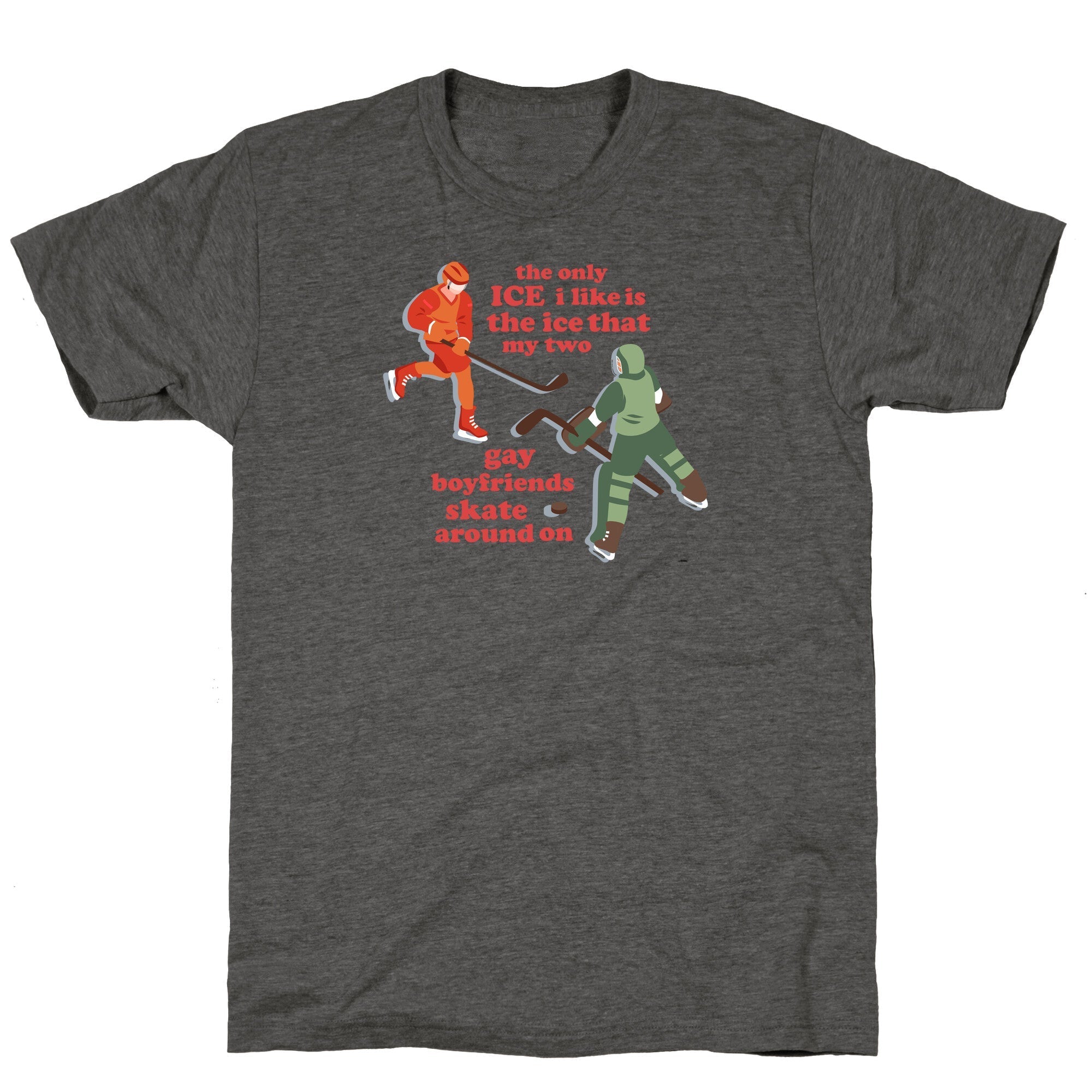 The Only Ice I Like Unisex Triblend - Adult & Kids T-Shirts, Sweatshirts & Hoodies apparel design preview 1