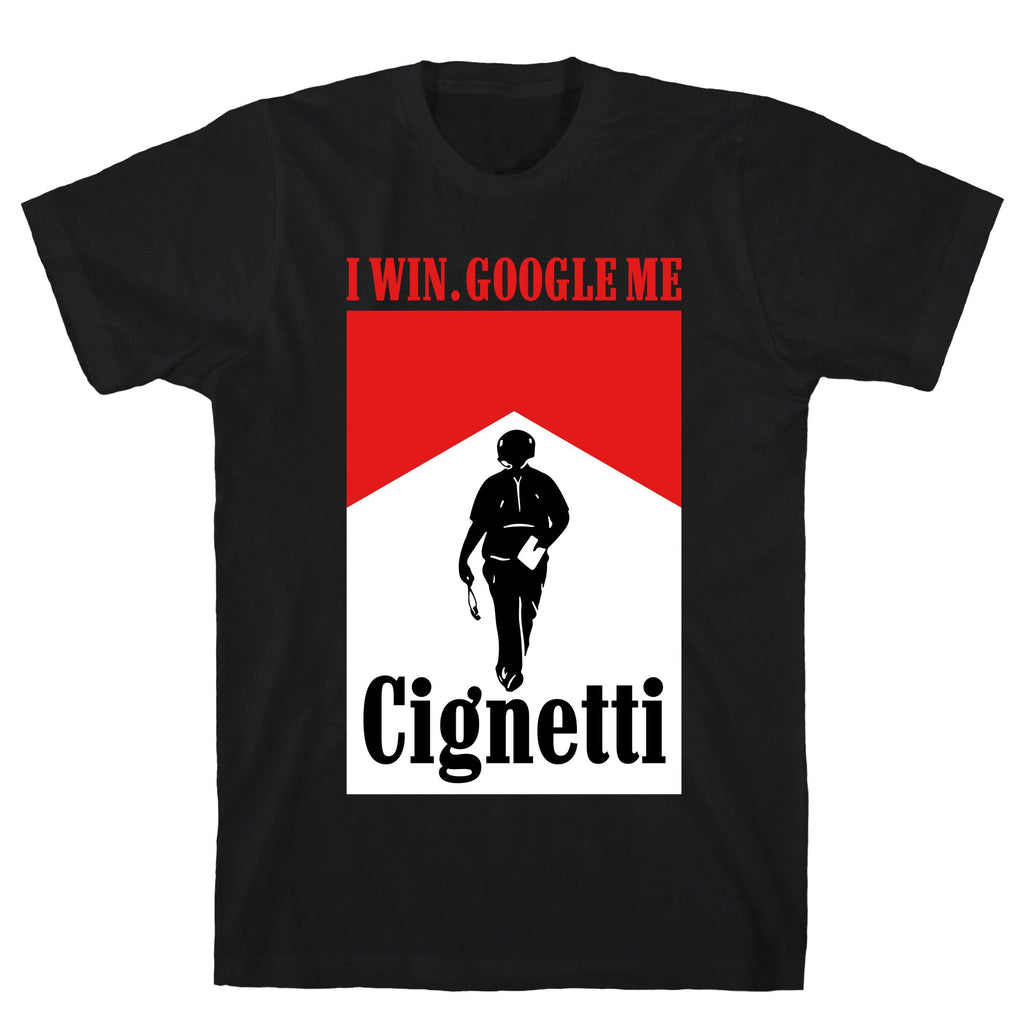 Cignetti I Win - Adult & Kids T-Shirts, Sweatshirts & Hoodies apparel design preview 1