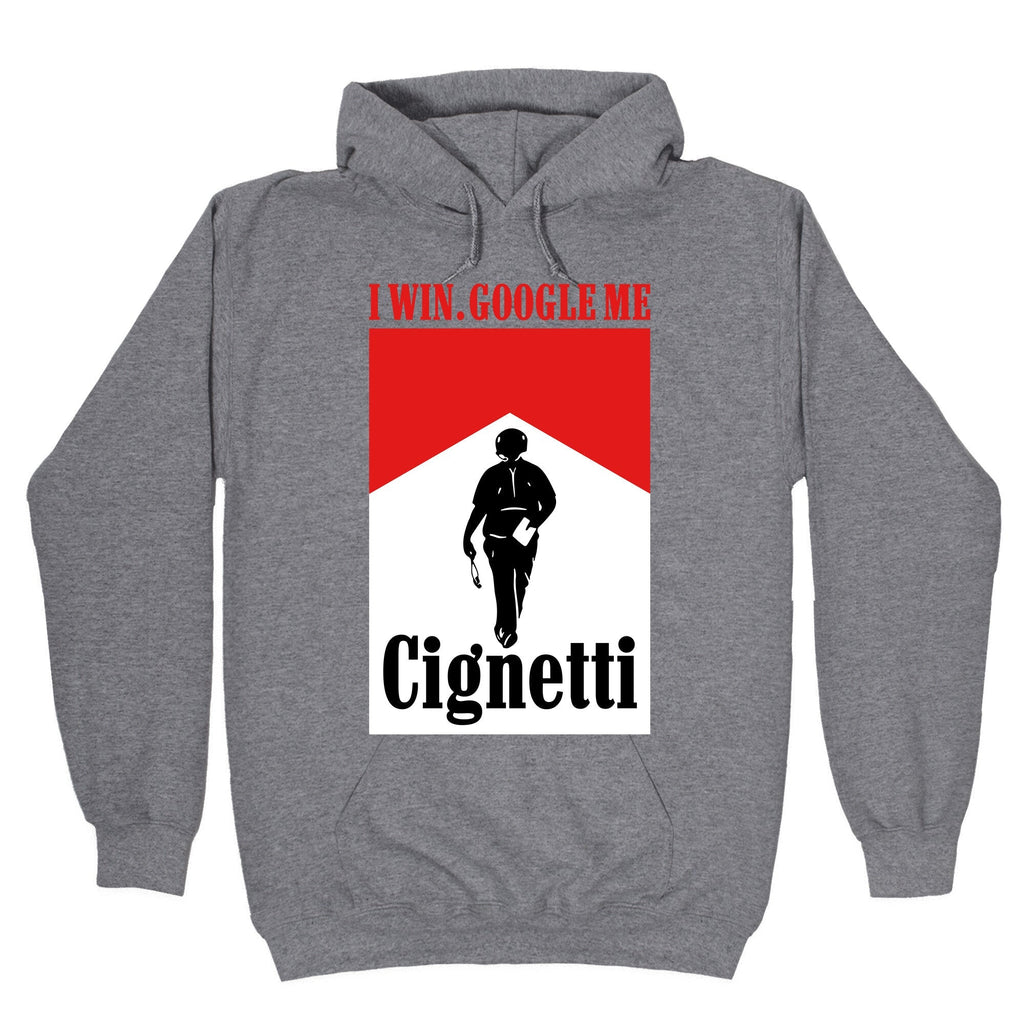 Cignetti I Win - Adult & Kids T-Shirts, Sweatshirts & Hoodies apparel design preview 1