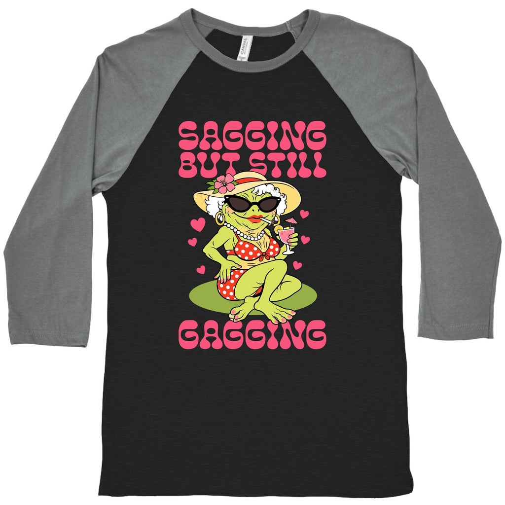 Sagging But Still Gagging Baseball - Adult & Kids T-Shirts, Sweatshirts & Hoodies apparel design preview 1