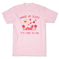 Wake Up Sluts Valentines Edition - Adult & Kids T-Shirts, Sweatshirts & Hoodies apparel design preview 1