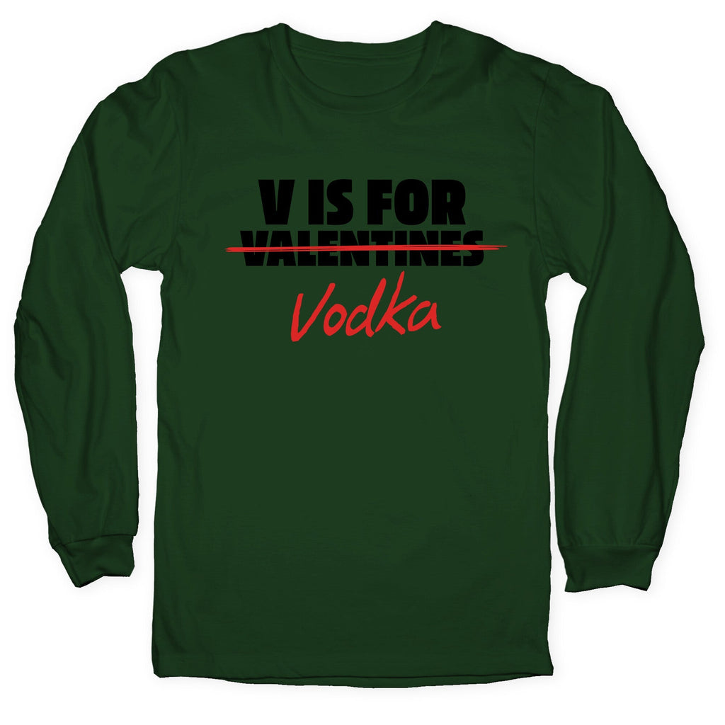 V Is For Vodka - Adult & Kids T-Shirts, Sweatshirts & Hoodies apparel design preview 1