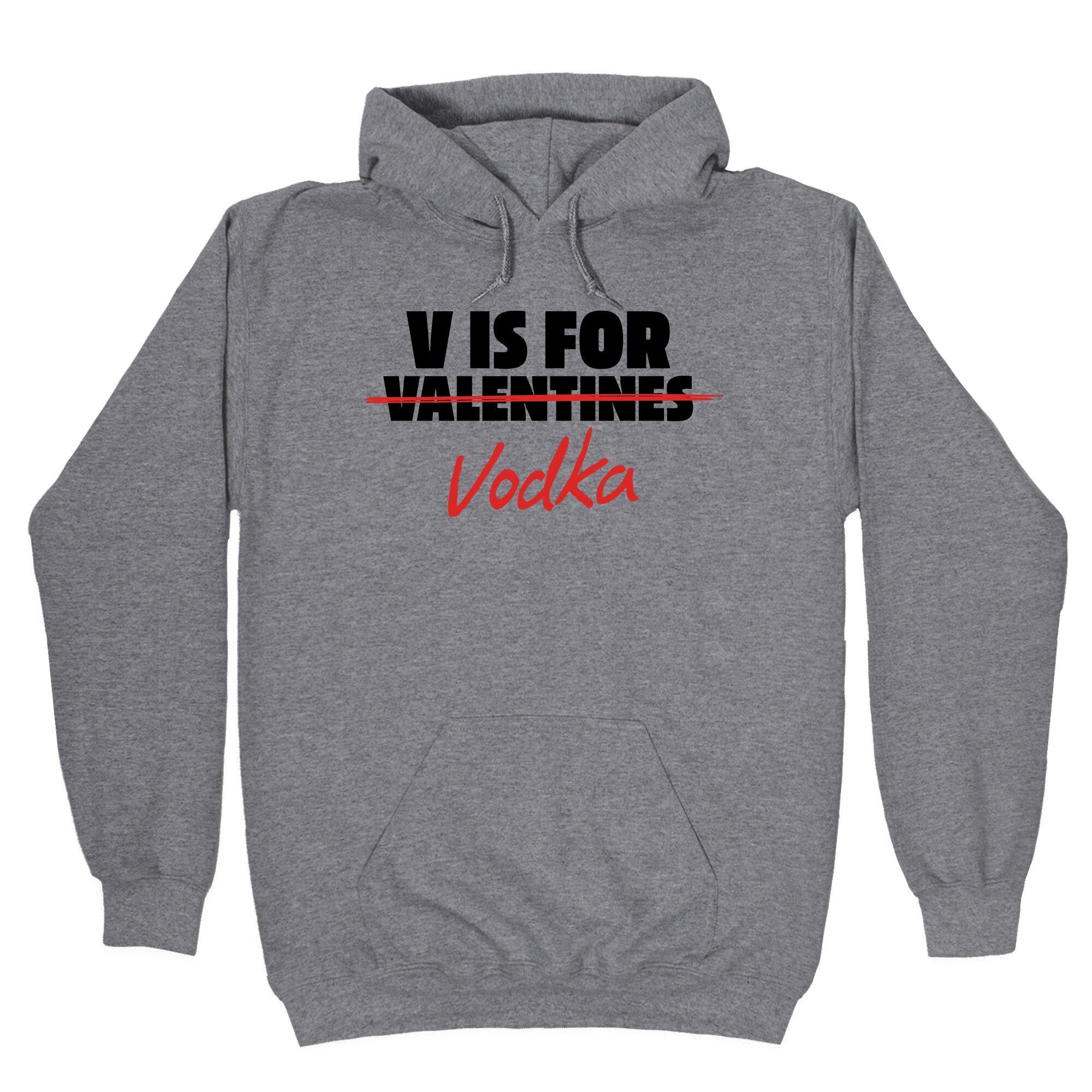 V Is For Vodka - Adult & Kids T-Shirts, Sweatshirts & Hoodies apparel design preview 1