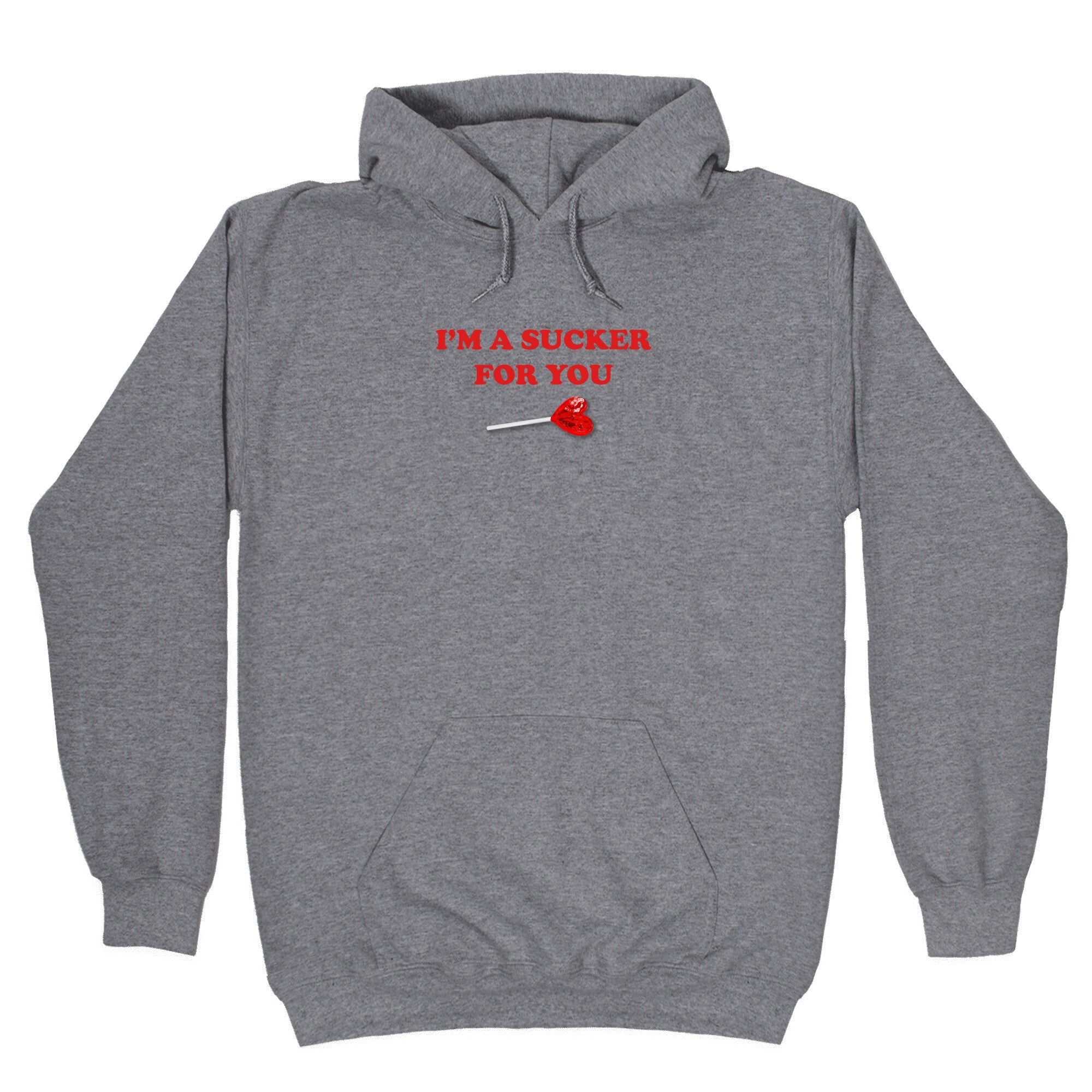 Im A Sucker For You - Adult & Kids T-Shirts, Sweatshirts & Hoodies apparel design preview 1