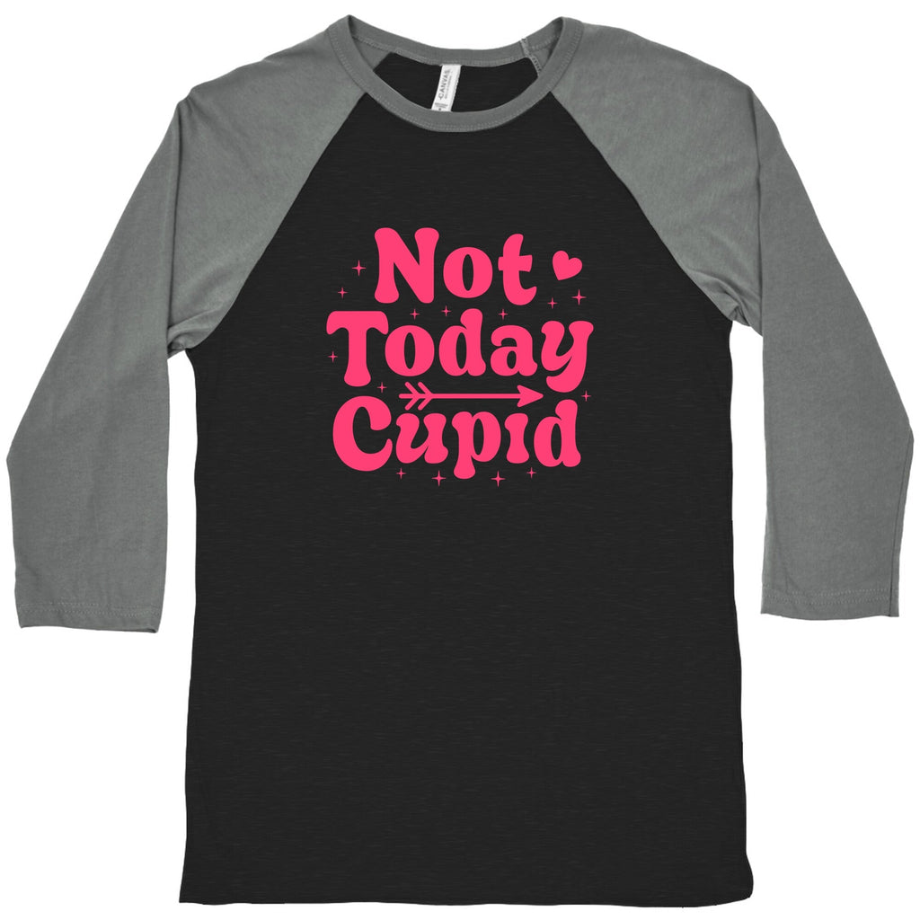 Not Today Cupid Baseball - Adult & Kids T-Shirts, Sweatshirts & Hoodies apparel design preview 1