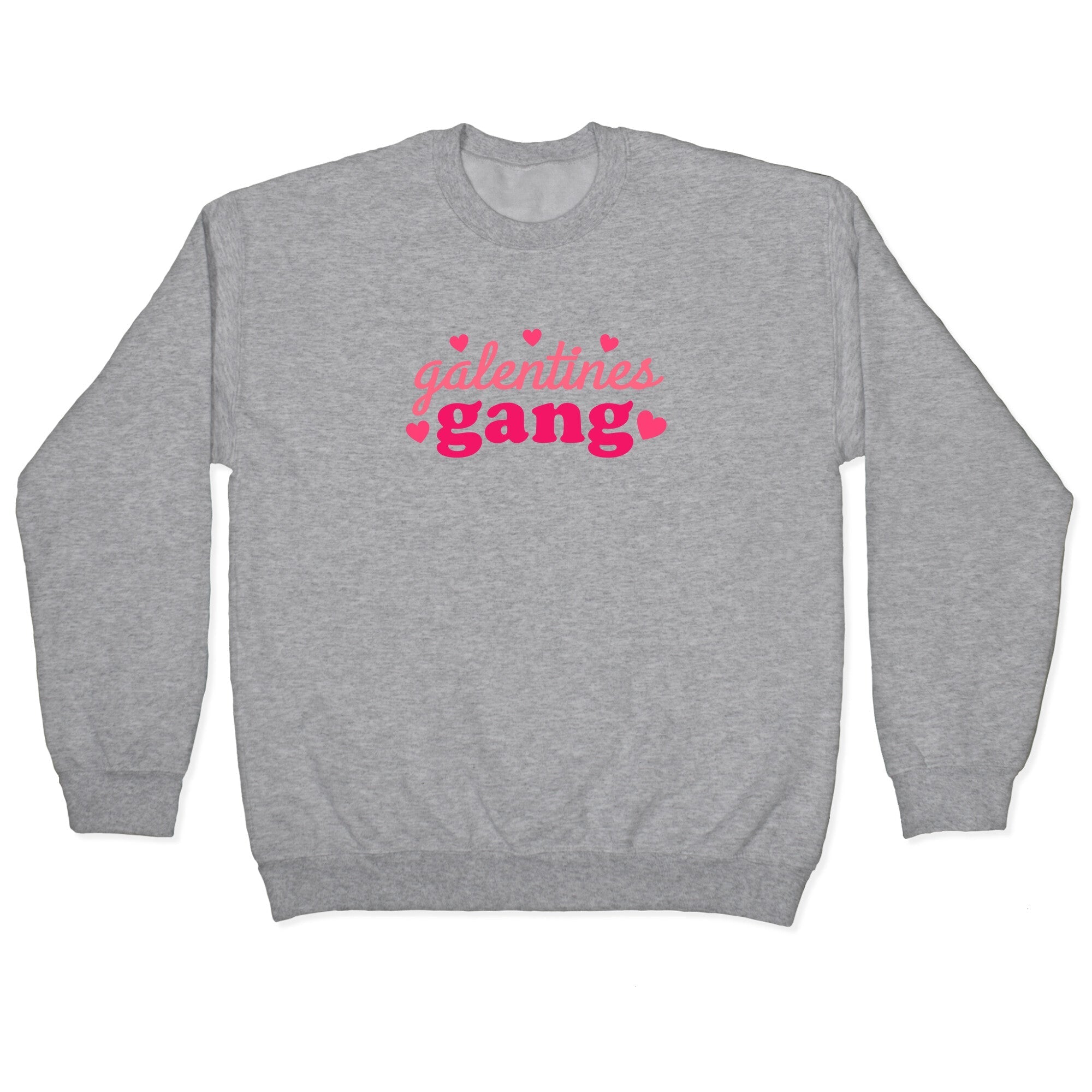 Galentines Gang Crewneck - Adult & Kids T-Shirts, Sweatshirts & Hoodies apparel design preview 1