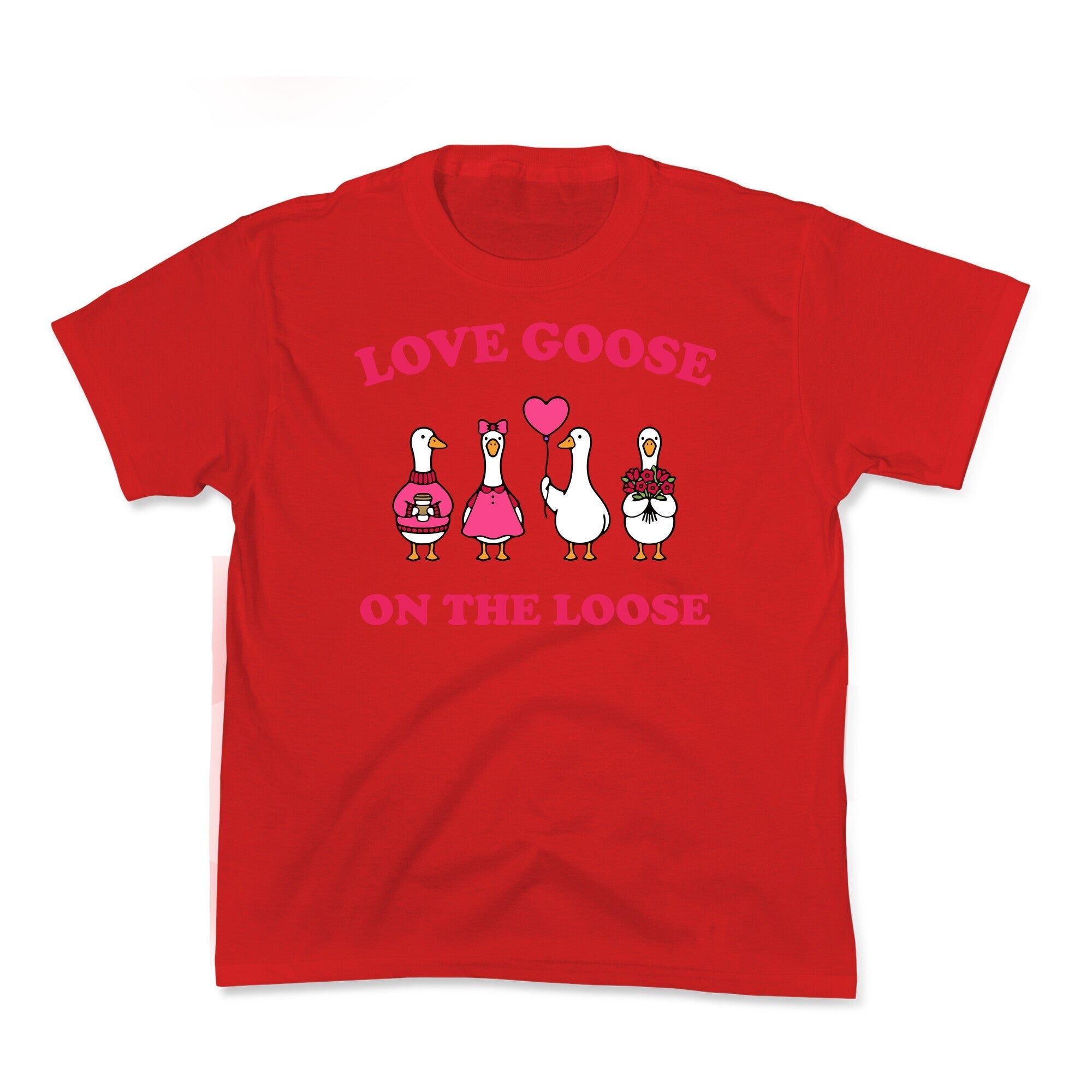 Love Goose On The Loose - Adult & Kids T-Shirts, Sweatshirts & Hoodies apparel design preview 1