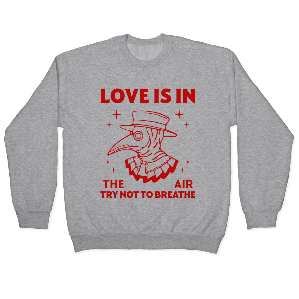 Love Is In The Air Crewneck - Adult & Kids T-Shirts, Sweatshirts & Hoodies apparel design preview 1