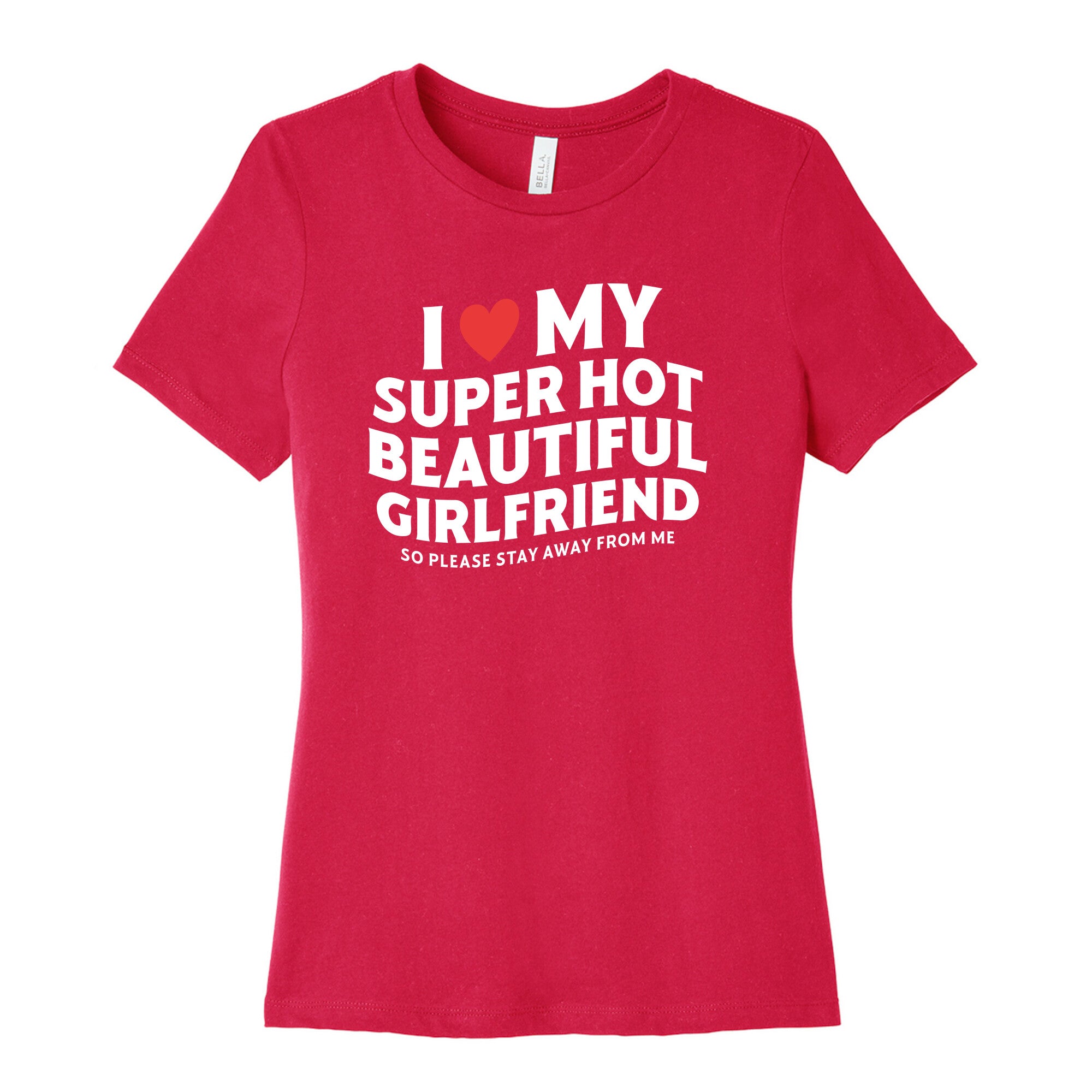 I Love My Girlfriend Womens Relaxed Fit Cotton - Adult & Kids T-Shirts, Sweatshirts & Hoodies apparel design preview 1