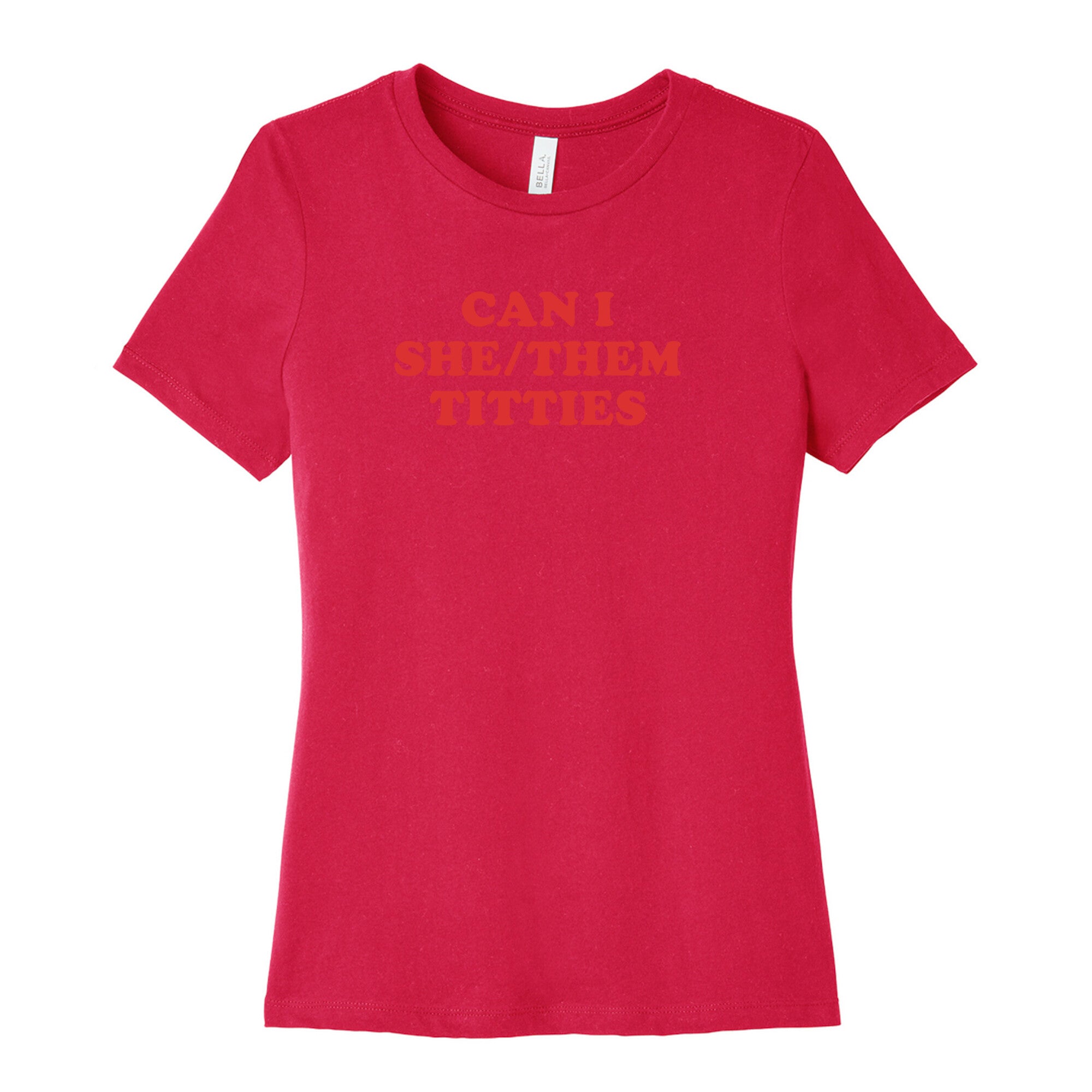 Can I She/Them Titties? Womens Relaxed Fit Cotton - Adult & Kids T-Shirts, Sweatshirts & Hoodies apparel design preview 1