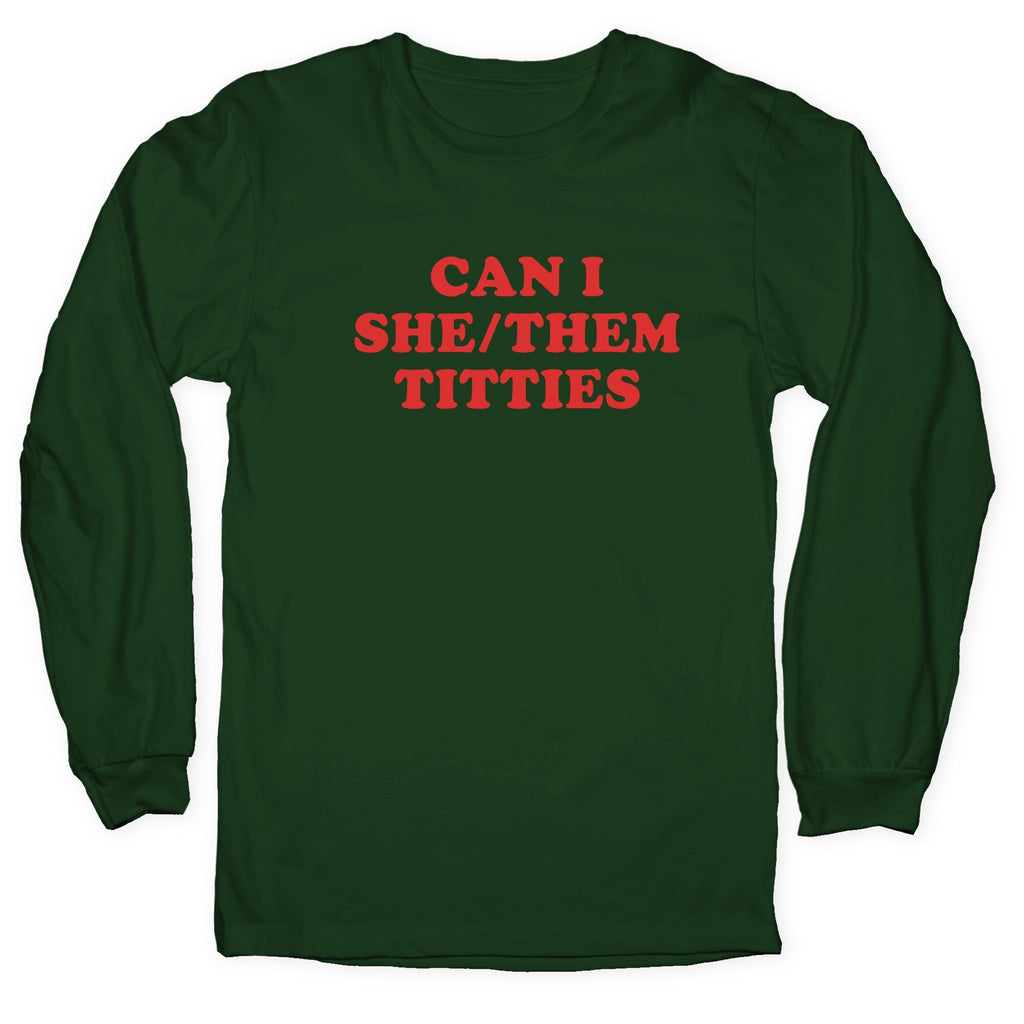Can I She/Them Titties? - Adult & Kids T-Shirts, Sweatshirts & Hoodies apparel design preview 1