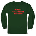 Can I She/Them Titties? - Adult & Kids T-Shirts, Sweatshirts & Hoodies apparel design preview 1