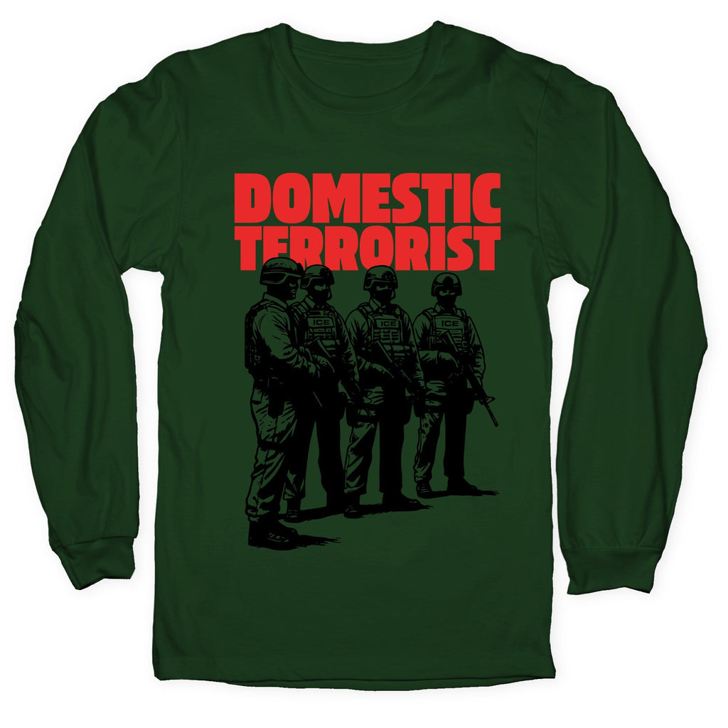 Domestic Terrorist - Adult & Kids T-Shirts, Sweatshirts & Hoodies apparel design preview 1