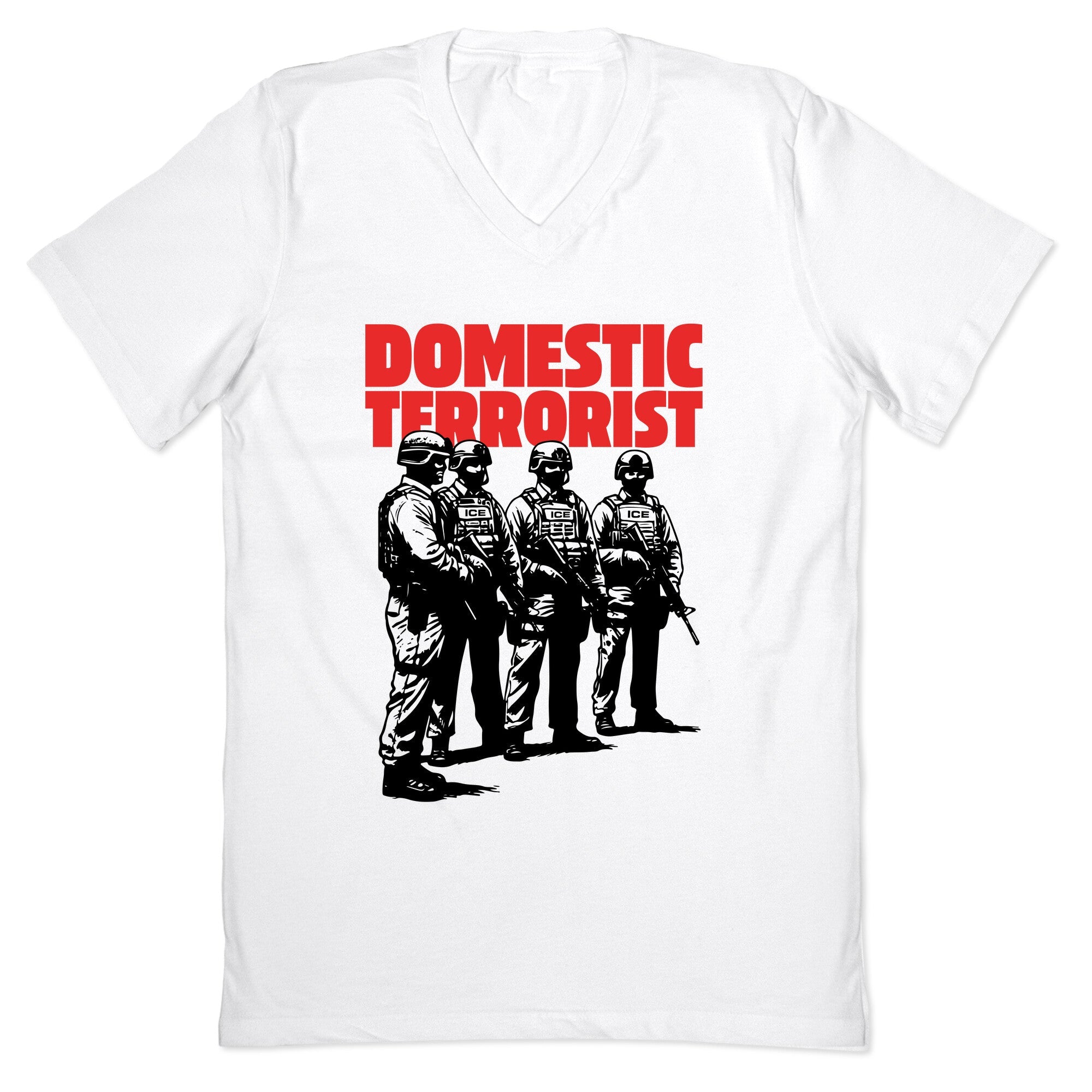 Domestic Terrorist V-Neck - Adult & Kids T-Shirts, Sweatshirts & Hoodies apparel design preview 1