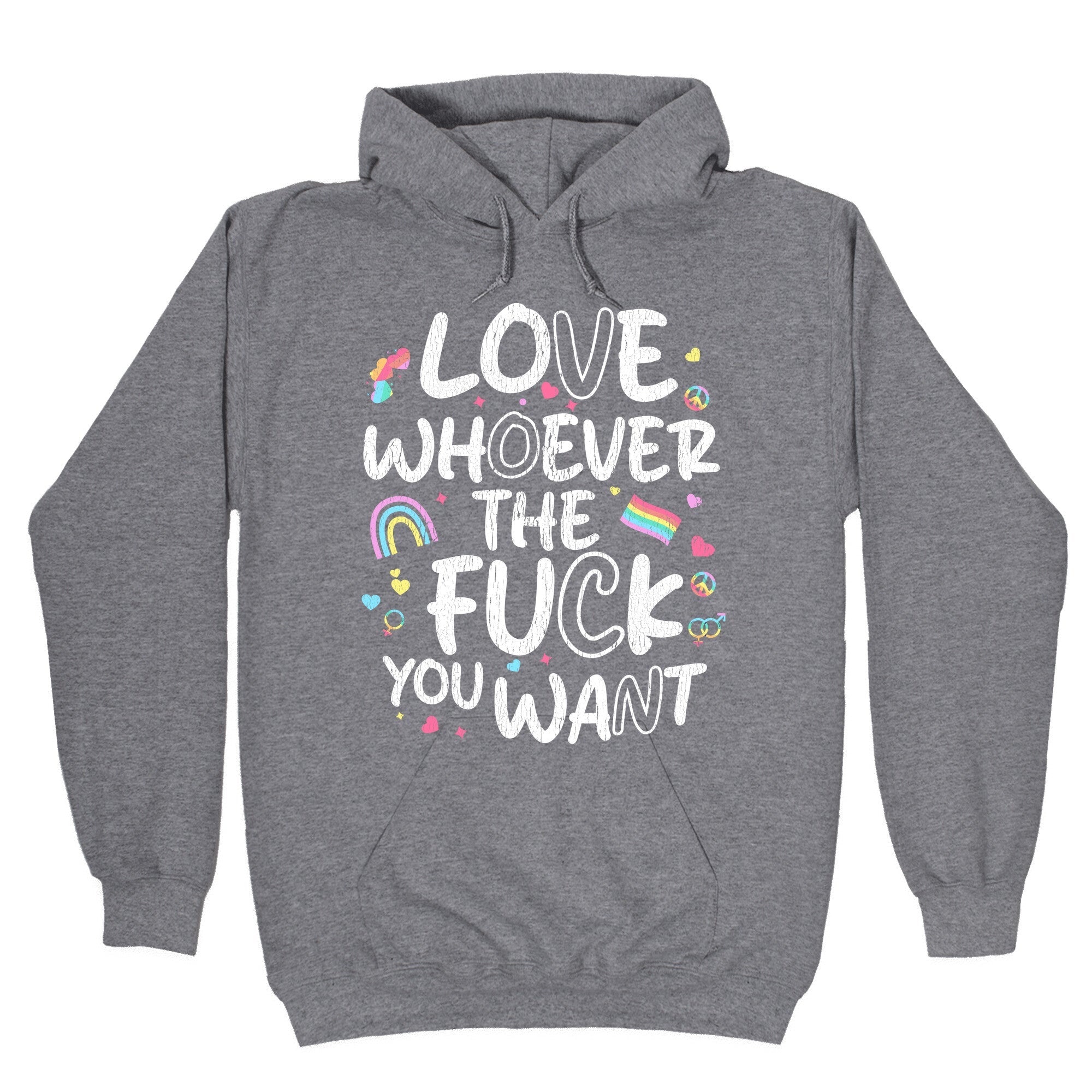 Love Whoever The Fuck You Want - Adult & Kids T-Shirts, Sweatshirts & Hoodies apparel design preview 1