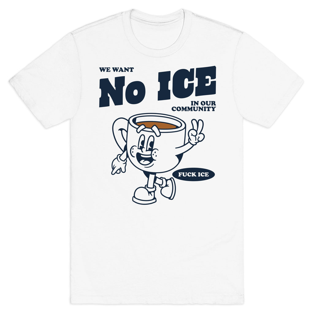No ICE - Adult & Kids T-Shirts, Sweatshirts & Hoodies apparel design preview 1