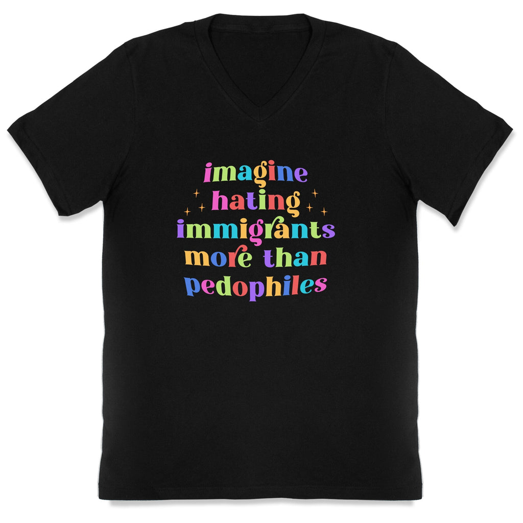 Imagine Hating Immigrants V-Neck - Adult & Kids T-Shirts, Sweatshirts & Hoodies apparel design preview 1