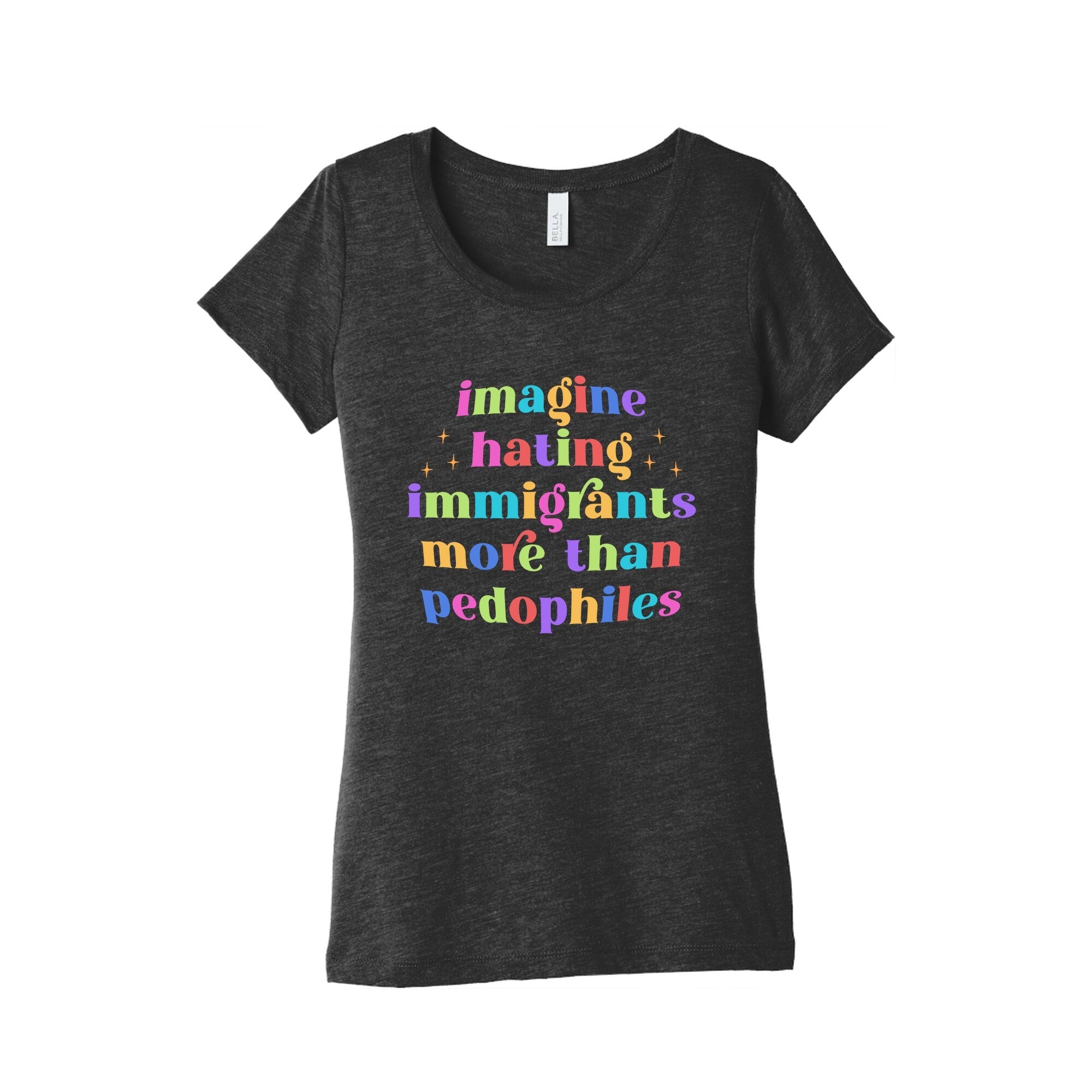 Imagine Hating Immigrants Womens Triblend - Adult & Kids T-Shirts, Sweatshirts & Hoodies apparel design preview 1