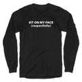 Sit On My Face - Adult & Kids T-Shirts, Sweatshirts & Hoodies apparel design preview 1