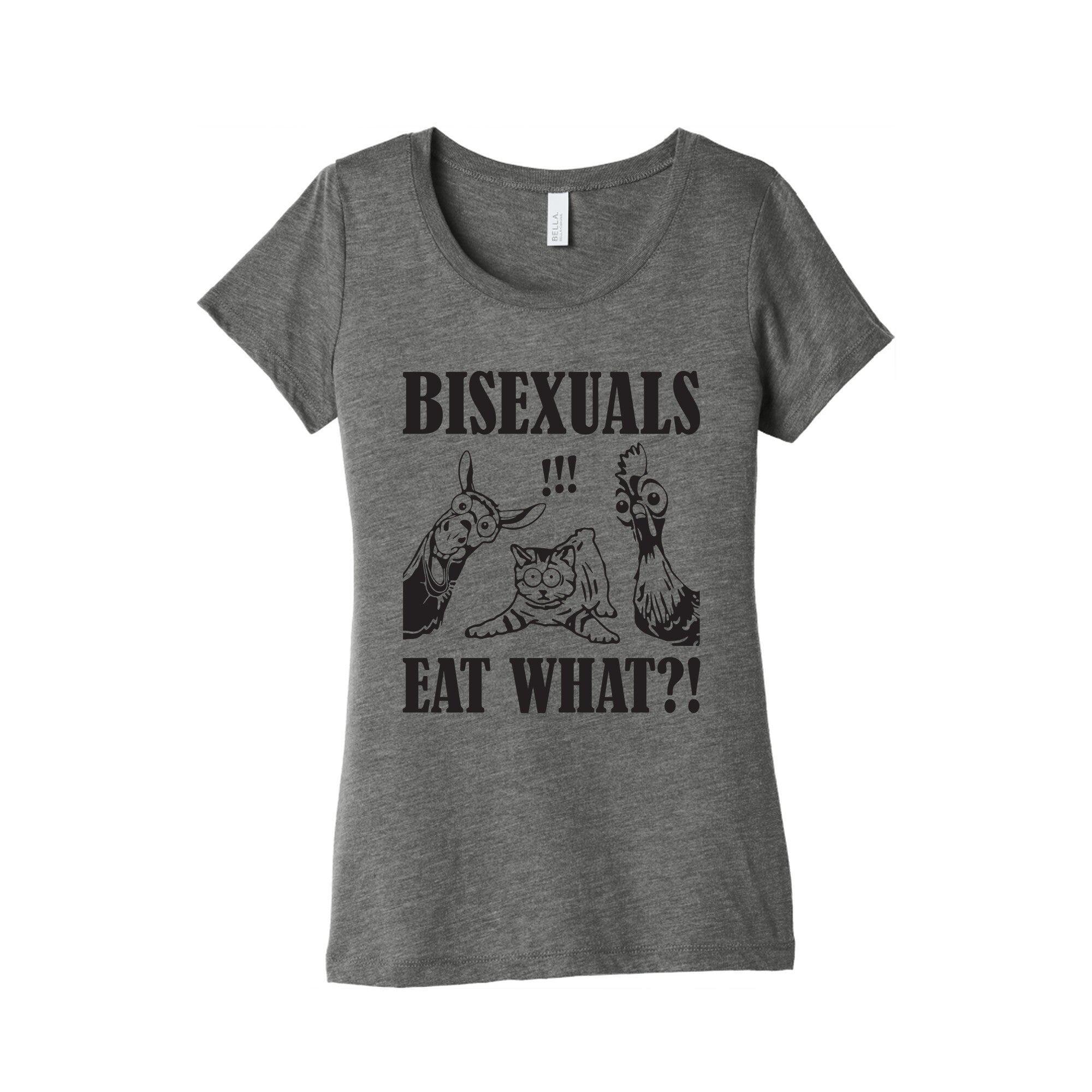 Bisexuals Eat What?! Womens Triblend - Adult & Kids T-Shirts, Sweatshirts & Hoodies apparel design preview 1