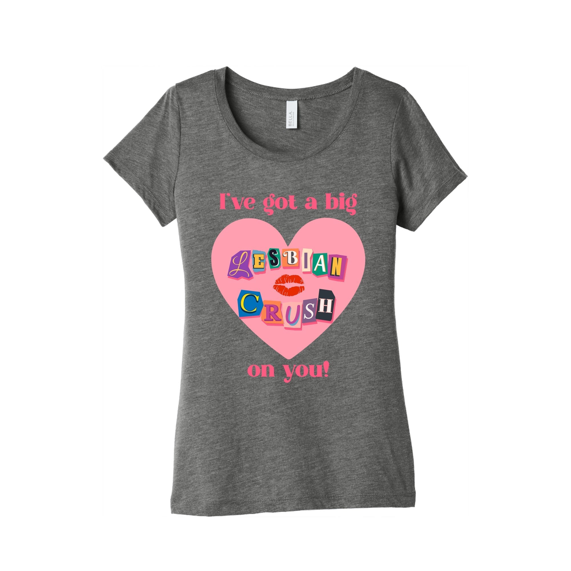 Ive Got A Big Lesbian Crush On You Womens Triblend - Adult & Kids T-Shirts, Sweatshirts & Hoodies apparel design preview 1