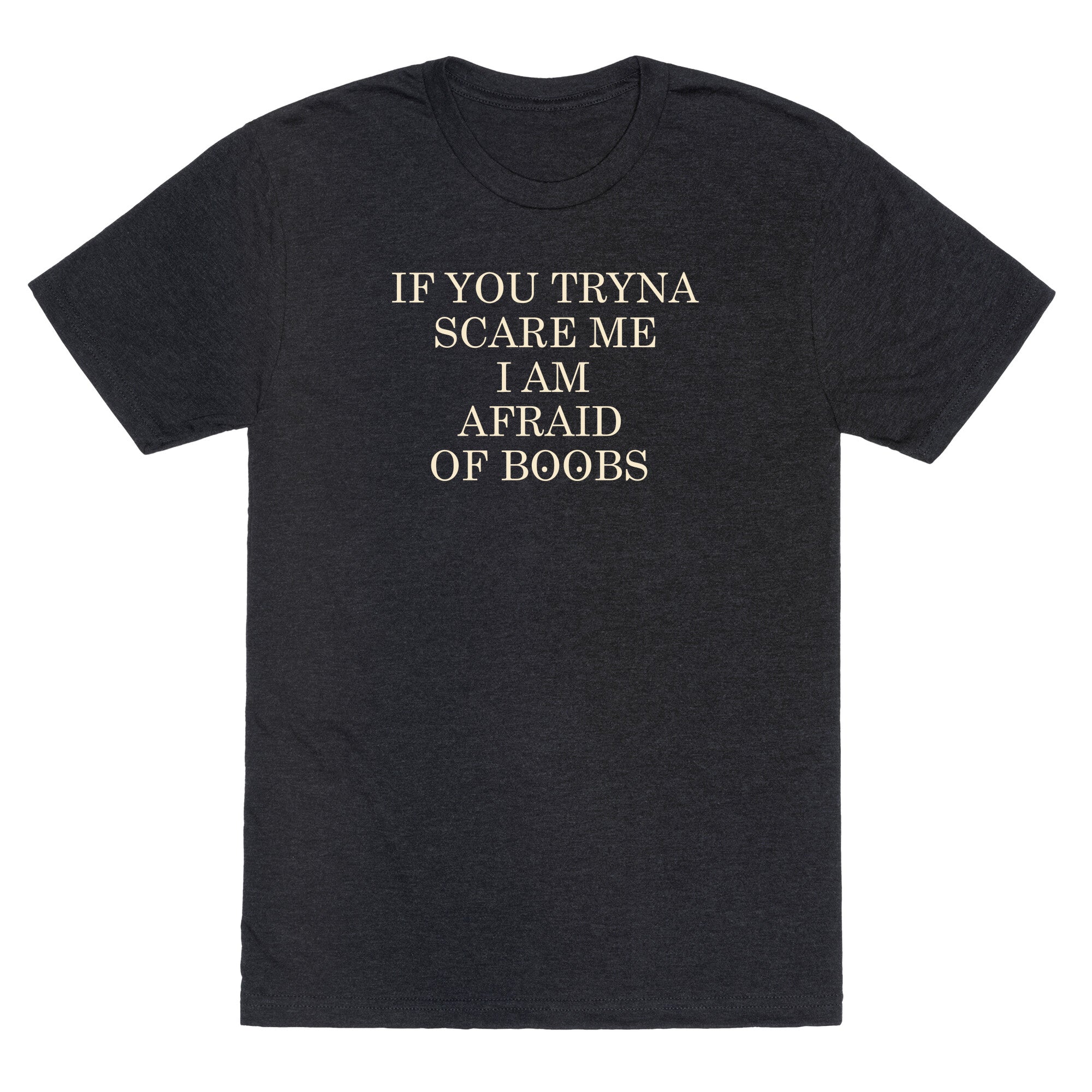 Afraid Of Boobs Unisex Triblend - Adult & Kids T-Shirts, Sweatshirts & Hoodies apparel design preview 1
