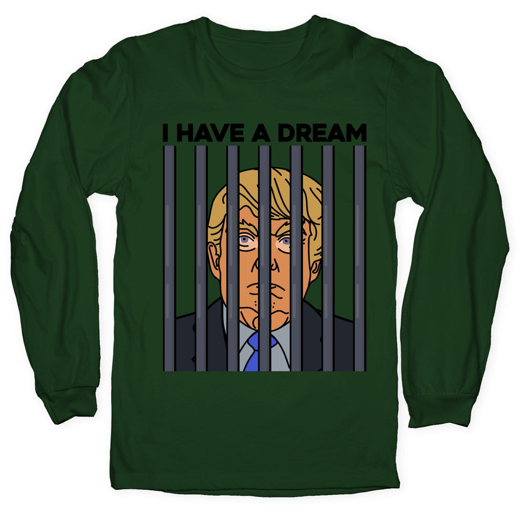 I Have A Dream - Adult & Kids T-Shirts, Sweatshirts & Hoodies apparel design preview 1