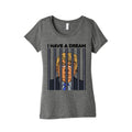 I Have A Dream Womens Triblend - Adult & Kids T-Shirts, Sweatshirts & Hoodies apparel design preview 1