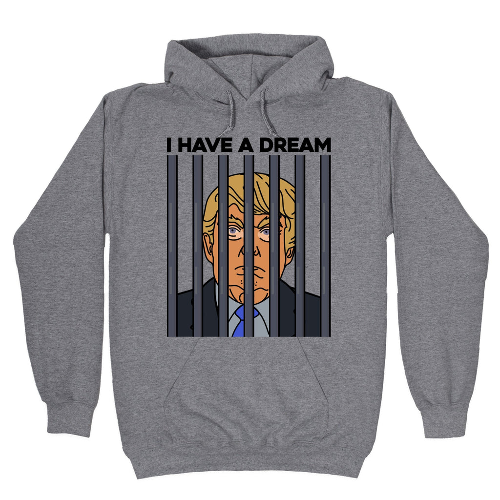 I Have A Dream - Adult & Kids T-Shirts, Sweatshirts & Hoodies apparel design preview 1