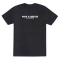 Not A Bitch Unisex Triblend - Adult & Kids T-Shirts, Sweatshirts & Hoodies apparel design preview 1