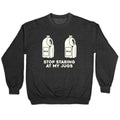 Stop Staring At My Jugs Crewneck - Adult & Kids T-Shirts, Sweatshirts & Hoodies apparel design preview 1