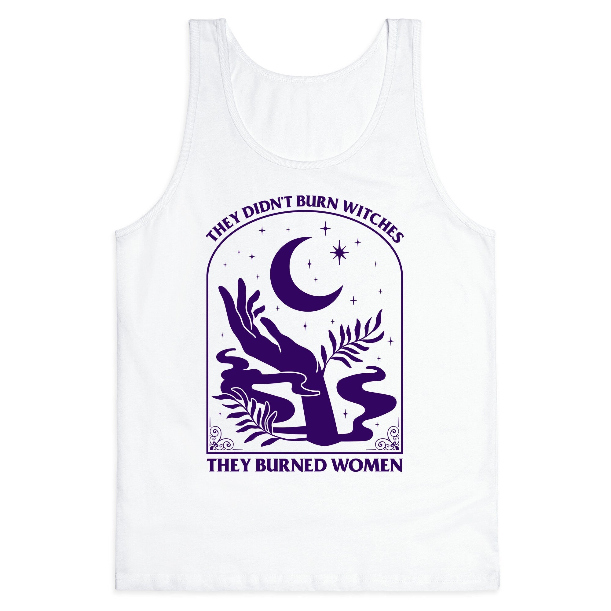 They Burned Women Tank Top - Adult & Kids T-Shirts, Sweatshirts & Hoodies apparel design preview 1