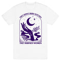 They Burned Women - Adult & Kids T-Shirts, Sweatshirts & Hoodies apparel design preview 1