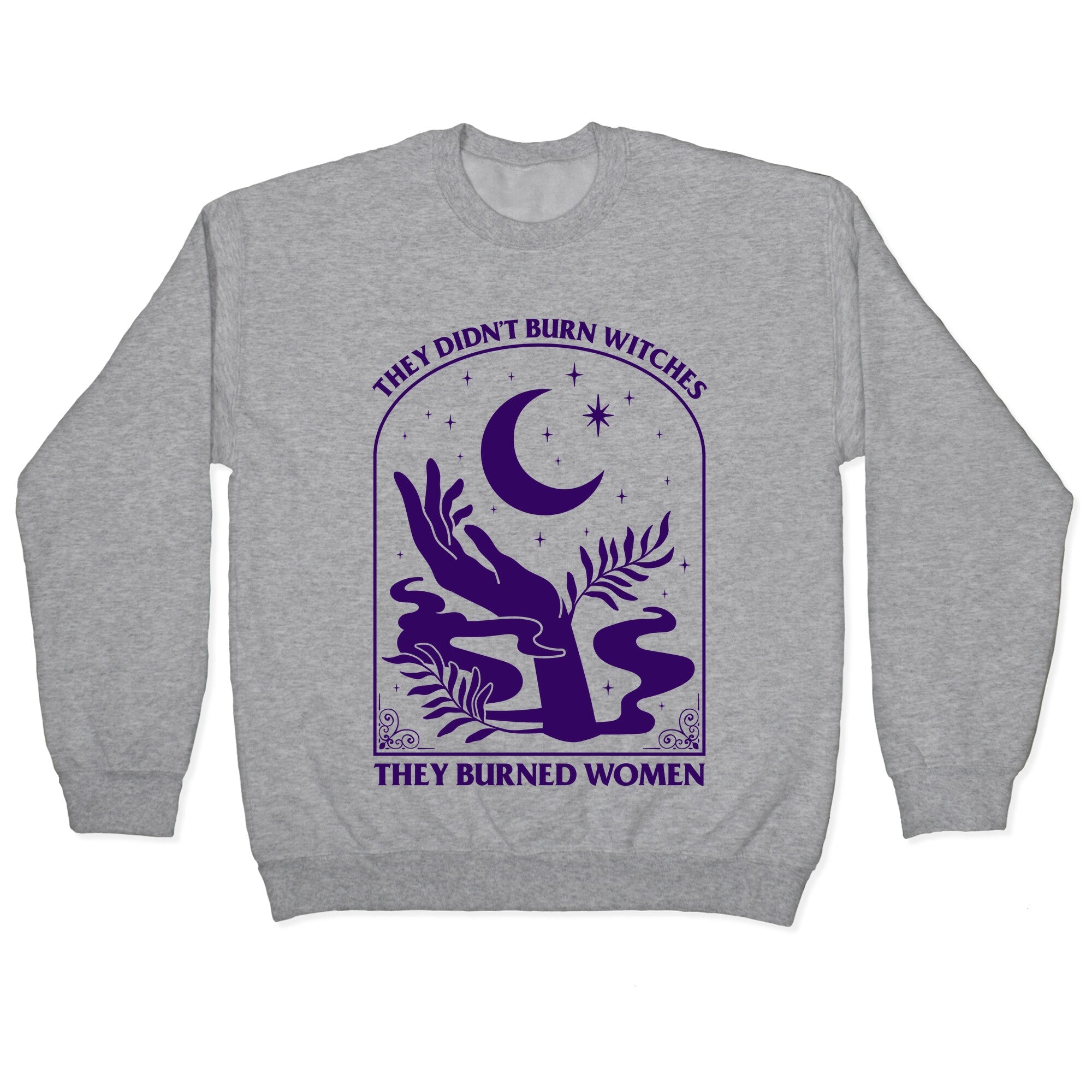 They Burned Women Crewneck - Adult & Kids T-Shirts, Sweatshirts & Hoodies apparel design preview 1
