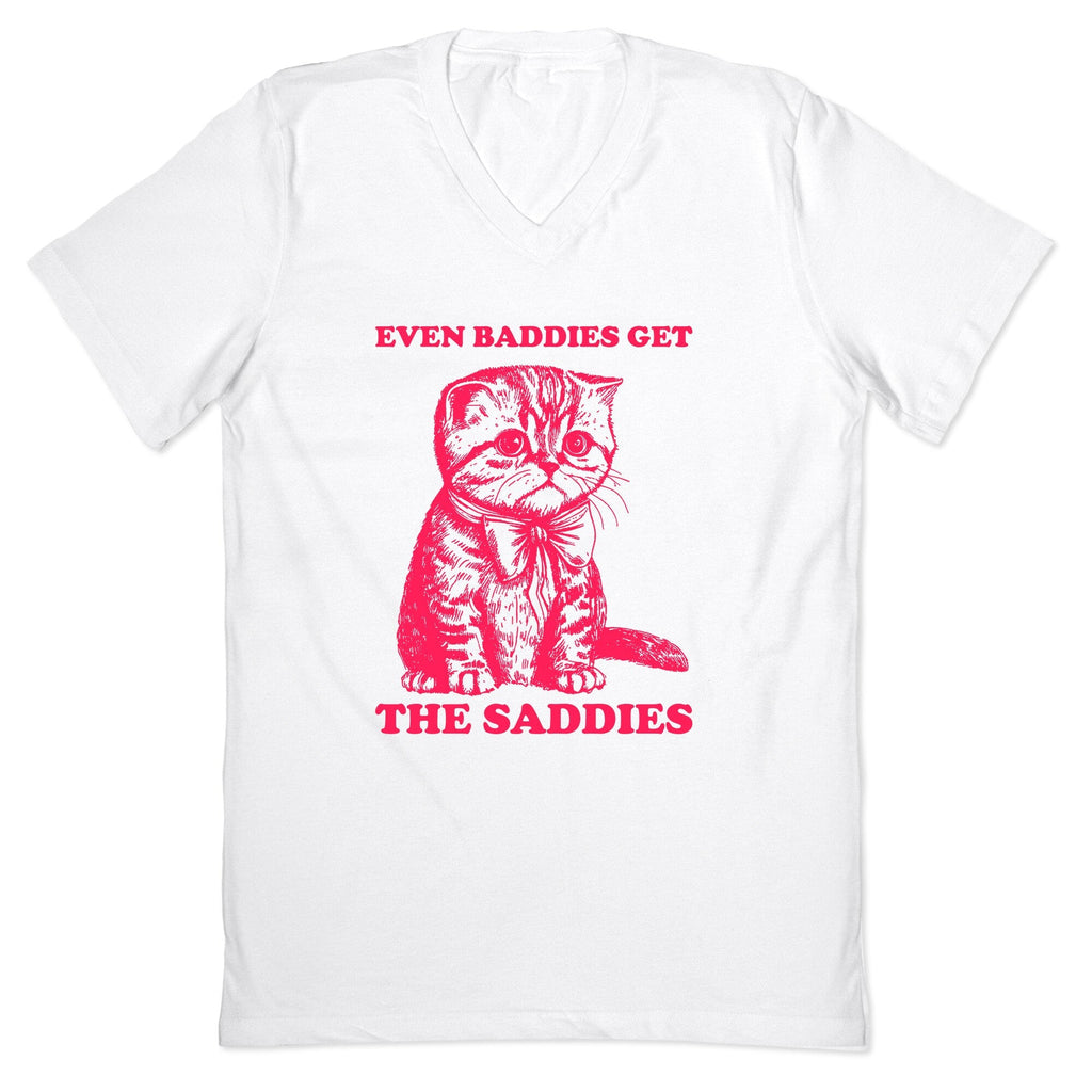 Even Baddies Get The Saddies V-Neck - Adult & Kids T-Shirts, Sweatshirts & Hoodies apparel design preview 1