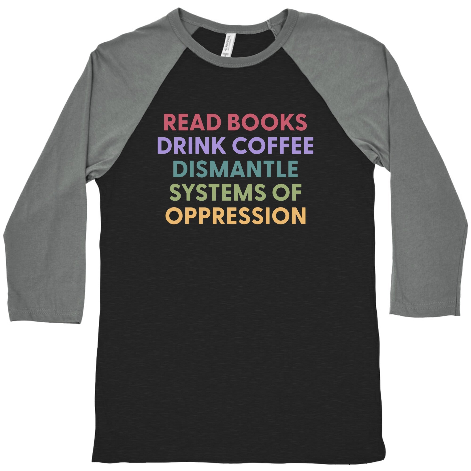 Dismantle Systems Of Oppression Baseball - Adult & Kids T-Shirts, Sweatshirts & Hoodies apparel design preview 1