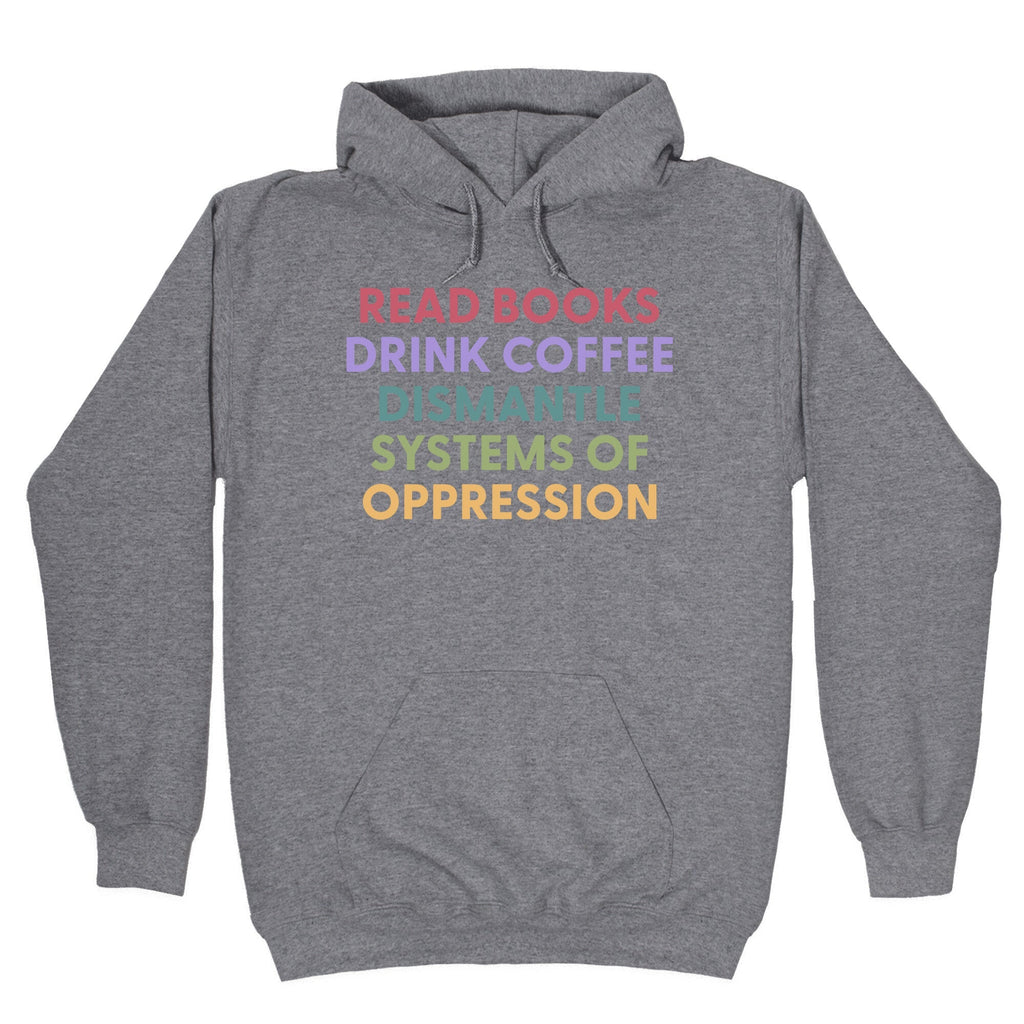 Dismantle Systems Of Oppression - Adult & Kids T-Shirts, Sweatshirts & Hoodies apparel design preview 1