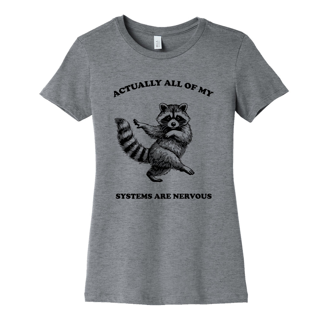 All Of My Systems Are Nervous Womens Cotton - Adult & Kids T-Shirts, Sweatshirts & Hoodies apparel design preview 1
