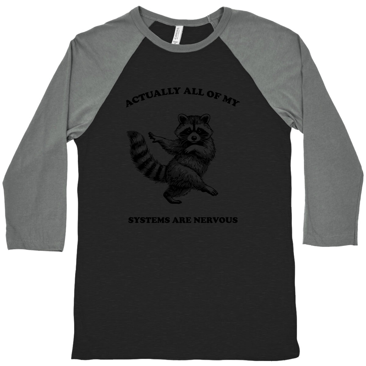 All Of My Systems Are Nervous Baseball - Adult & Kids T-Shirts, Sweatshirts & Hoodies apparel design preview 1