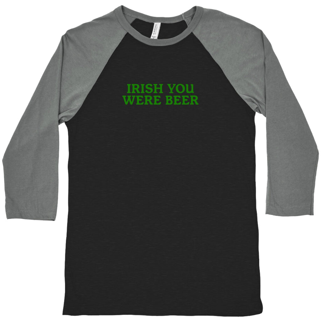 Irish You Were Beer Baseball - Adult & Kids T-Shirts, Sweatshirts & Hoodies apparel design preview 1